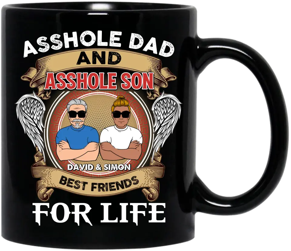 Personalized Dad And Son Coffee Mug - Funny Gift Idea for Dad from Son - Asshole Dad And Asshole Son Best Friends For Life