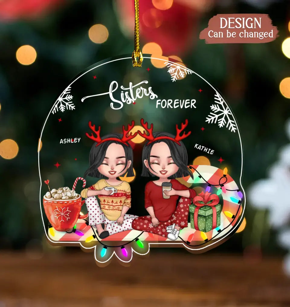 Personalized Sister Forever Acrylic Ornament - Christmas Gift For Sister/Friends/Besties - Up to 4 People - There Is No Greater Gift Than Sisters