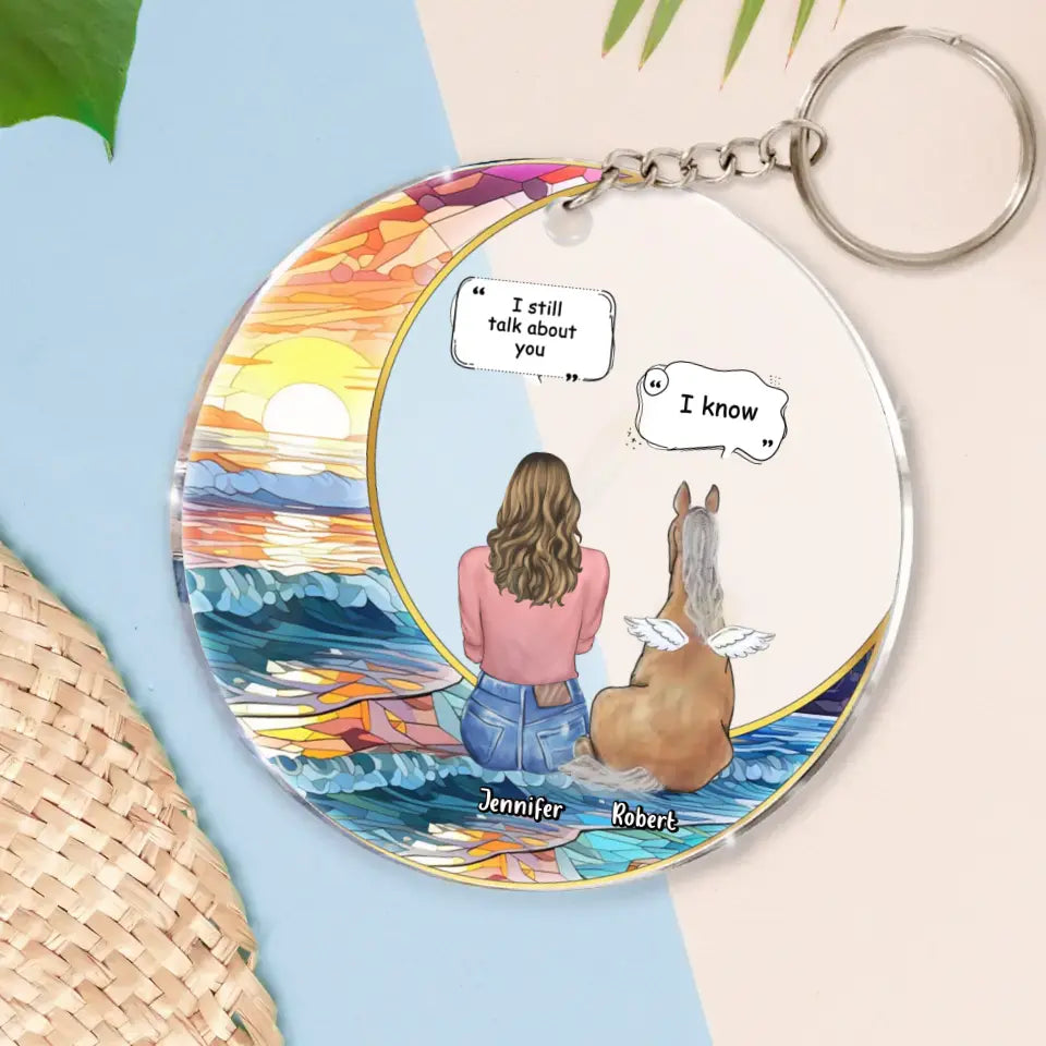 Personalized Memorial Horse Suncatcher Acrylic Keychain - Memorial Gift Idea For Horse Owner - I Still Talk About You
