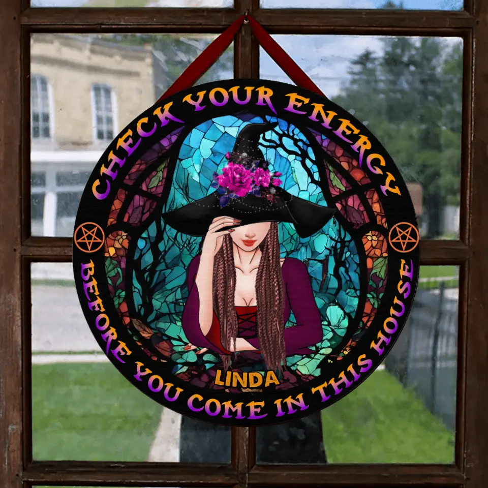 Personalized Witch Wooden Sign - Gift Idea For Halloween/Wicca Decor/Pagan Decor - Check Your Energy Before You Come In This House