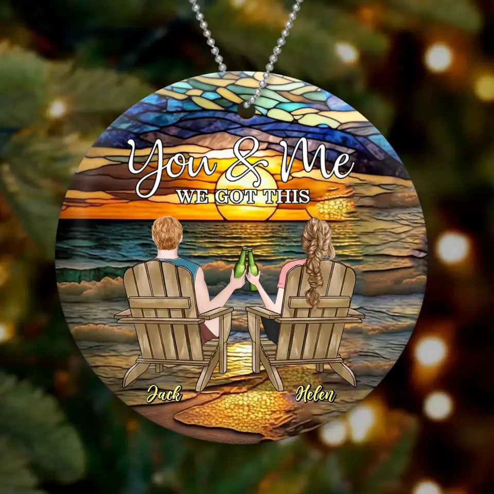 Personalized Couple Sitting At Beach Circle Wooden Ornament - Gift Idea For Couple/Anniversary - You And Me We Got This