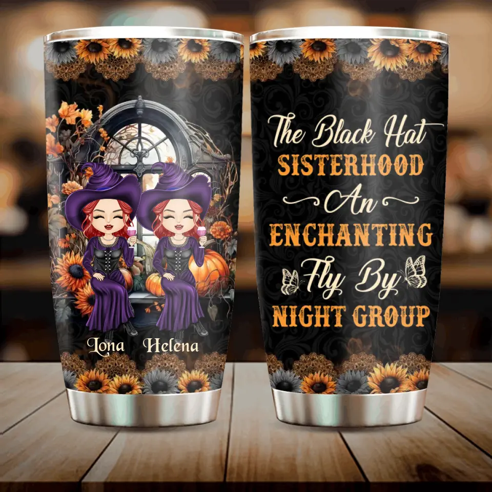 Personalized Witch Tumbler - Gift Idea For Halloween/Witch Lovers/Besties - Up to 5 Girls - The Black Hat Sisterhood An Enchanting Fly By Night Group