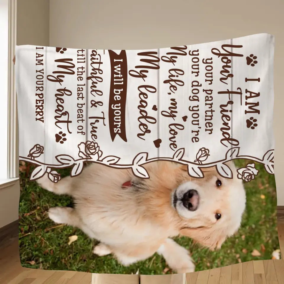 Custom Memorial Dog Pillow Cover/Quilt/Fleece Throw Blanket - Upload Photo - Memorial Gift Idea for Dog Owners - I Am Your Friend Your Partner Your Dog
