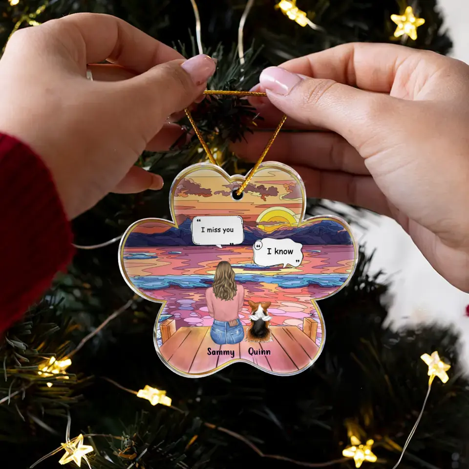 Personalized Memorial Acrylic Ornament - Christmas Gift Idea For Dog/Cat/Rabit Lover with up to 3 Pets - I Miss You