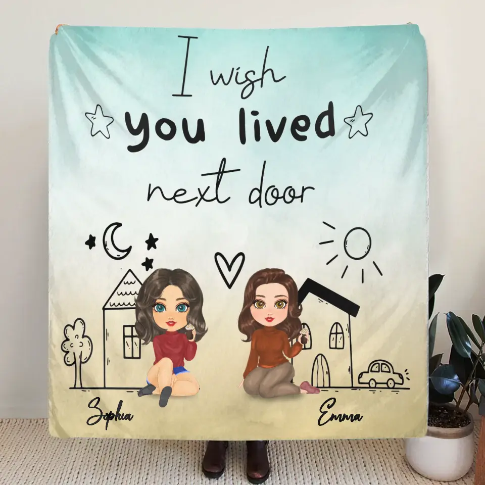 Personalized Friend Quilt/Fleece Throw Blanket - I Wish You Lived Next Door - Gift Idea For Friend