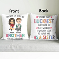 Personalized Pillow Cover - Gift Idea From Sister To Brother - Congrats On Being My Brother