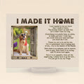 Personalized Memorial Photo Horizontal Acrylic Plaque - Memorial Gift Idea for Pet Owners - I Made It Home