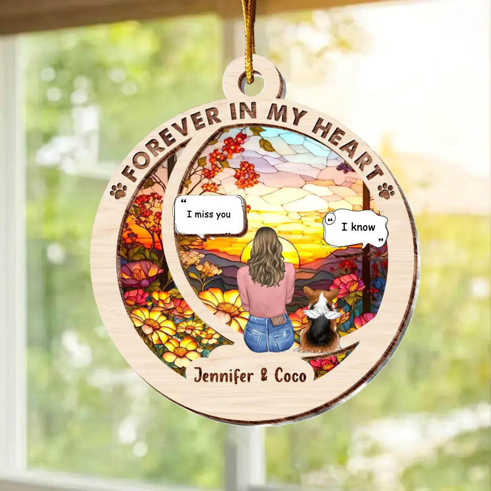Personalized Memorial Pet Suncatcher Ornament - Christmas/Memorial Gift Idea For Dog/Cat/Rabbit Owners - Forever In My Heart