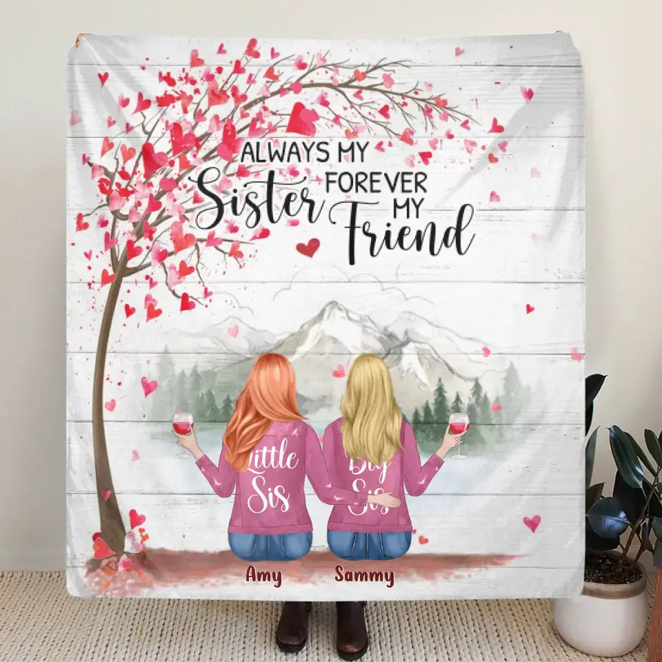 Personalized Sisters Fleece Throw Blanket/Quilt/Pillow Cover - Gift Idea For Sisters/Friends - Up to 6 Girls - Always My Sister Forever My Friend