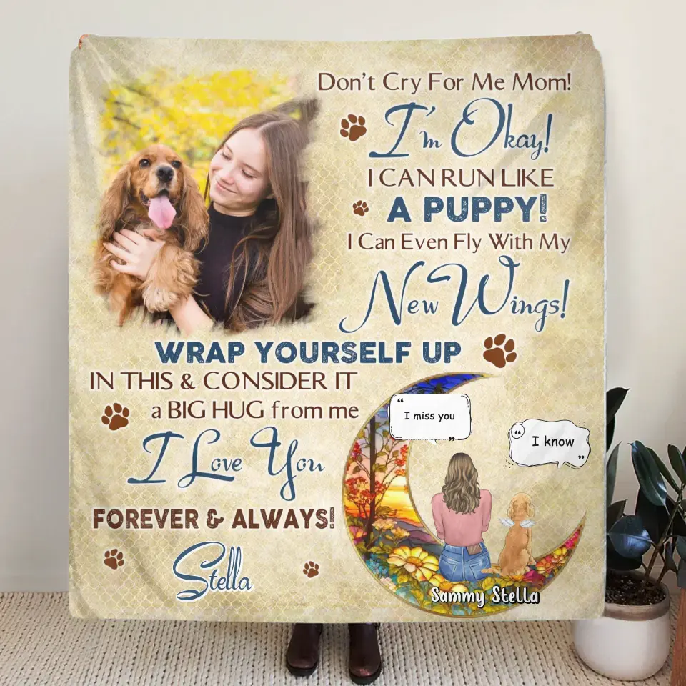 Personalized Memorial Fleece Throw Blanket & Quilt - Gift Idea For Dog Owner - Upload Dog Photo - Don't Cry For Me Mom! I'm Okay!
