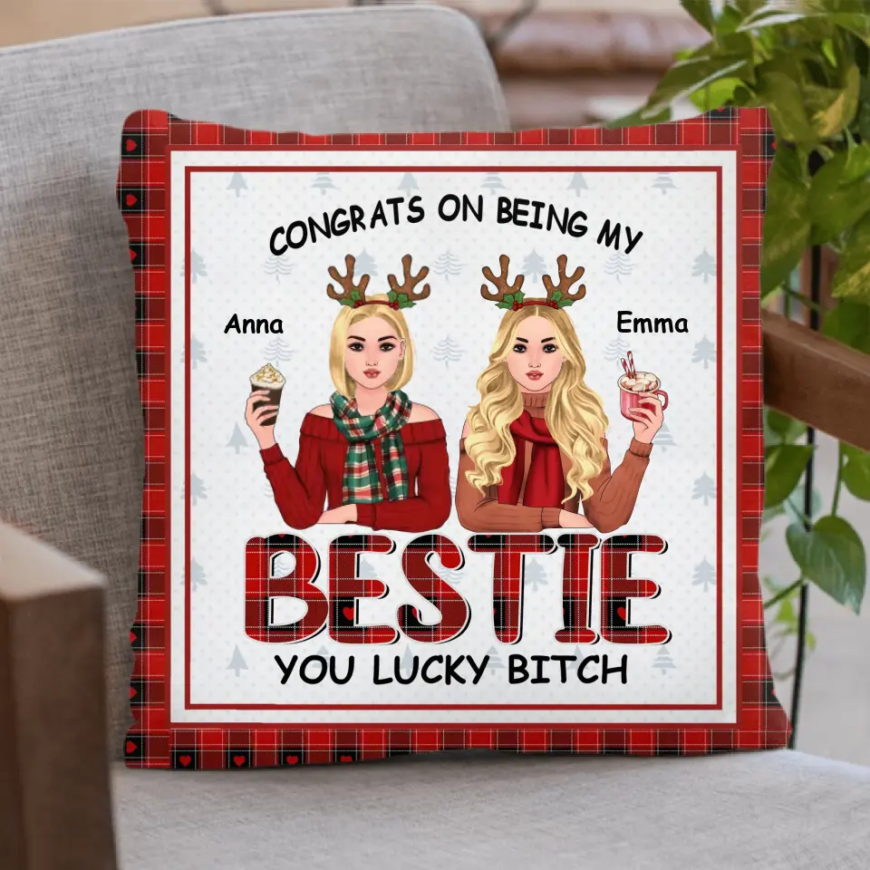 Personalized Besties Pillow Cover/Fleece Throw Blanket/Quilt - Christmas Gift Idea For Friends/Besties - Congrats On Being My Bestie