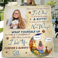Personalized Memorial Fleece Throw Blanket & Quilt - Gift Idea For Cat Owner - Upload Photo - Don't Cry For Me Mom! I'm Okay!