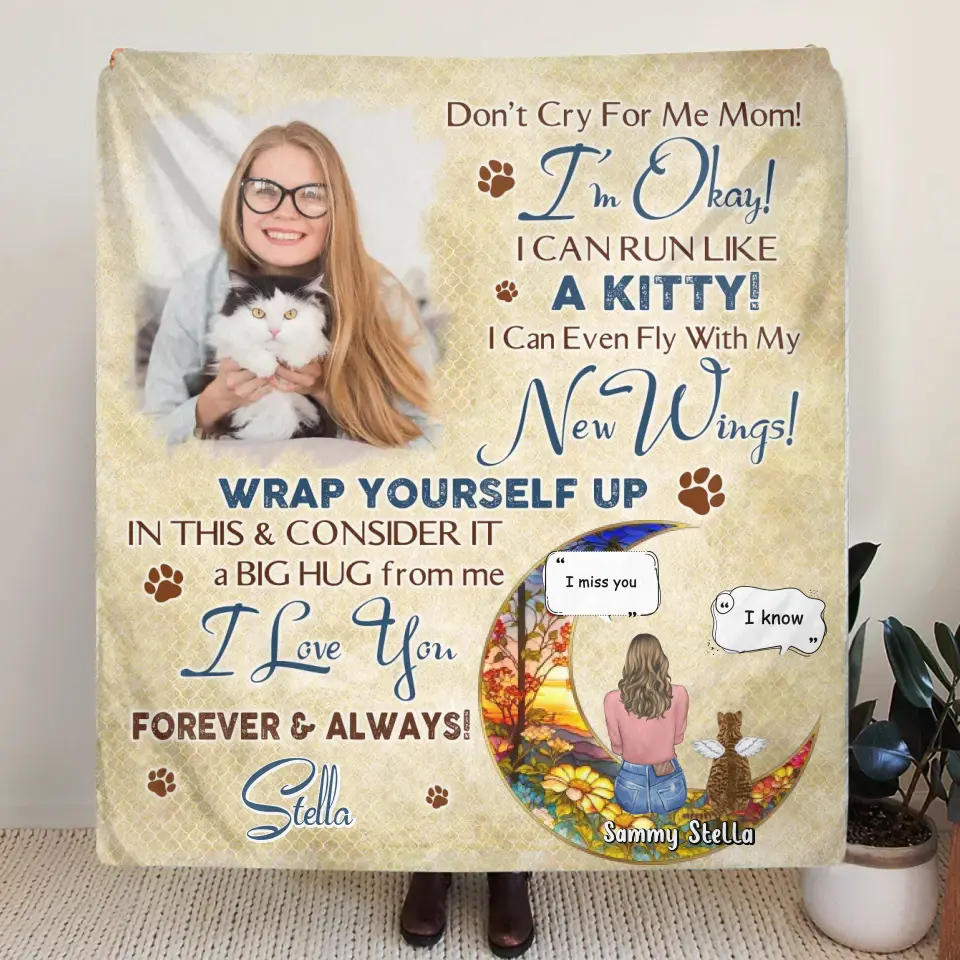 Personalized Memorial Fleece Throw Blanket & Quilt - Gift Idea For Cat Owner - Upload Photo - Don't Cry For Me Mom! I'm Okay!