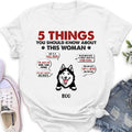 Personalized Dog Mom Shirt/Hoodie - Up to 5 Dogs - Gift Idea for Dog Mom/Dog Lovers - Something You Should Know About My Mom Before Visiting My House