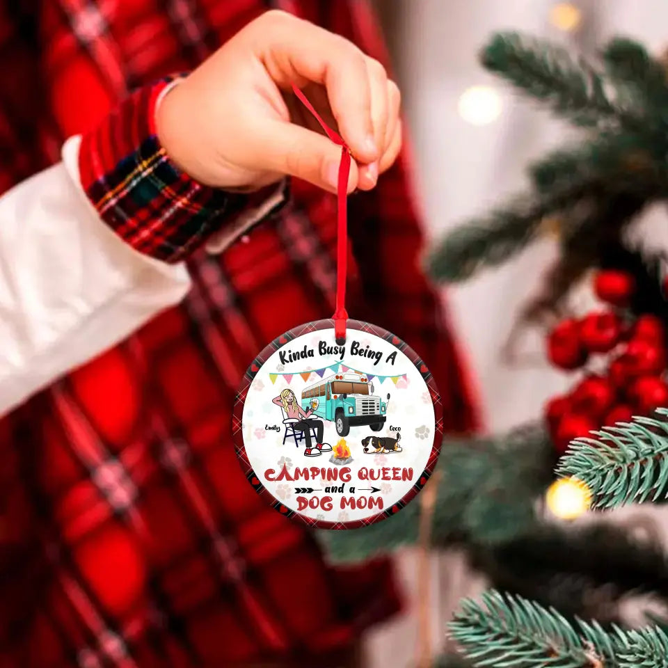 Personalized Dog Mom Acrylic/Wooden Ornament - Christmas Gift Idea For Dog Mom/Camping Lover - Kinda Busy Being A Camping Queen And A Dog Mom