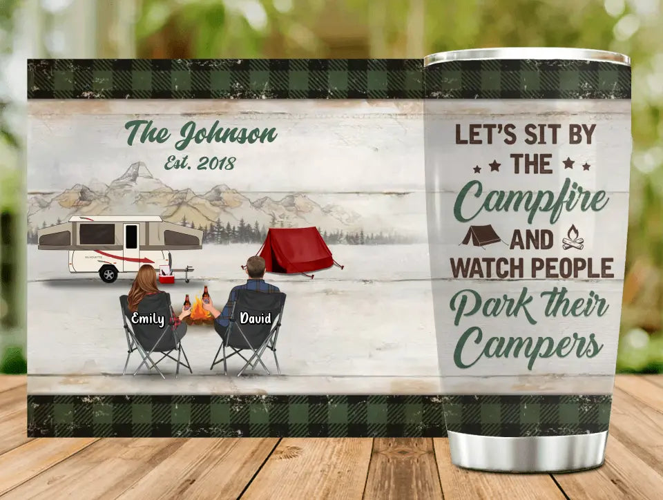 Personalized Camping Tumbler - Couple/Parents With Up to 3 Kids And 3 Pets - Gift Idea For Couple/Family/Camping Lover - Let's Sit By The Campfire And Watch People Park Their Campers