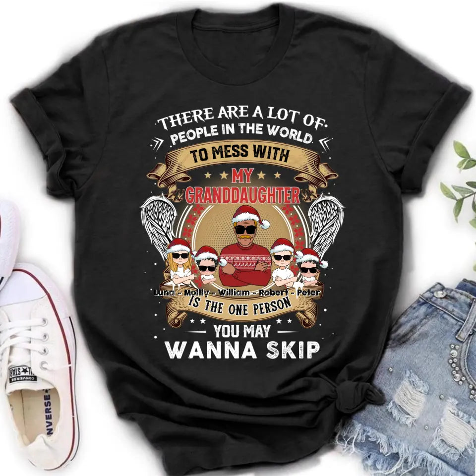 Personalized Grandpa Shirt/Hoodie - Christmas Gift Idea For Grandpa From Grandkids - Up to 4 Grandkids - You May Wanna Skip
