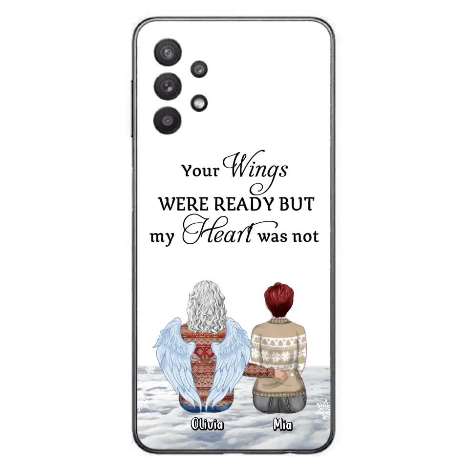 Personalized Memorial Phone Case - Up to 5 People - Gift Idea For Family - Your Wings Were Ready But My Heart Was Not - Case For iPhone/Samsung