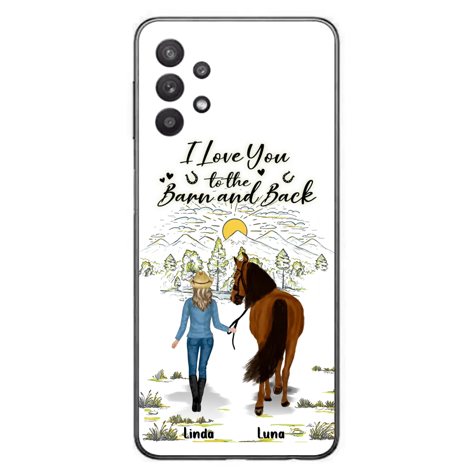 Personalized Horse Girl Phone Case - Up to 6 Horses - Gift Idea for Horse Lovers - I Love You To The Barn & Back - Case for iPhone/Samsung
