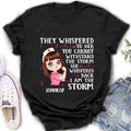 Personalized Breast Cancer Girl Shirt/Hoodie - Gift Idea For Breast Cancer Girl - She Whispered Back I Am The Storm