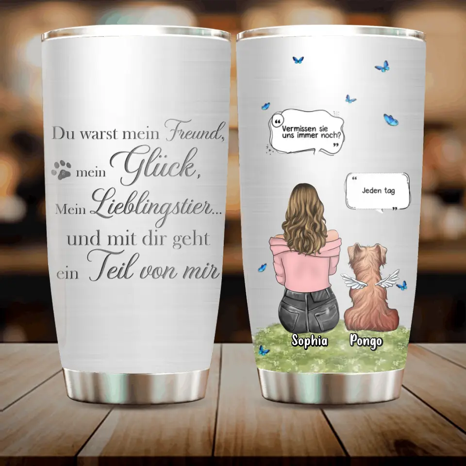Personalized Memorial Dog Tumbler - Up to 4 Dogs - Gift Idea for Dog Lovers/Owners - Du Warst Mein Freund