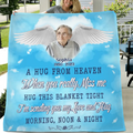 Personalized Memorial Quilt/Fleece Throw Blanket - Upload Photo - Memorial Gift Idea For Family Member - A Hug From Heaven