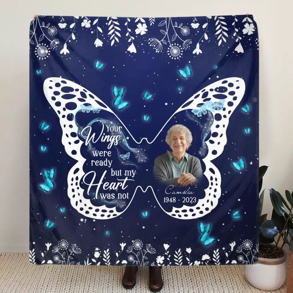 Personalized Memorial Fleece Throw Blanket & Quilt - Upload Photo - Memorial Gift Idea For Family Member - Your Wings Were Ready But My Heart Was Not