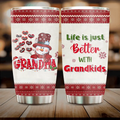 Personalized Grandma Tumbler - Gift Idea For Christmas  - Up to 10 Grandkids - Life Is Just Better With Grandkids