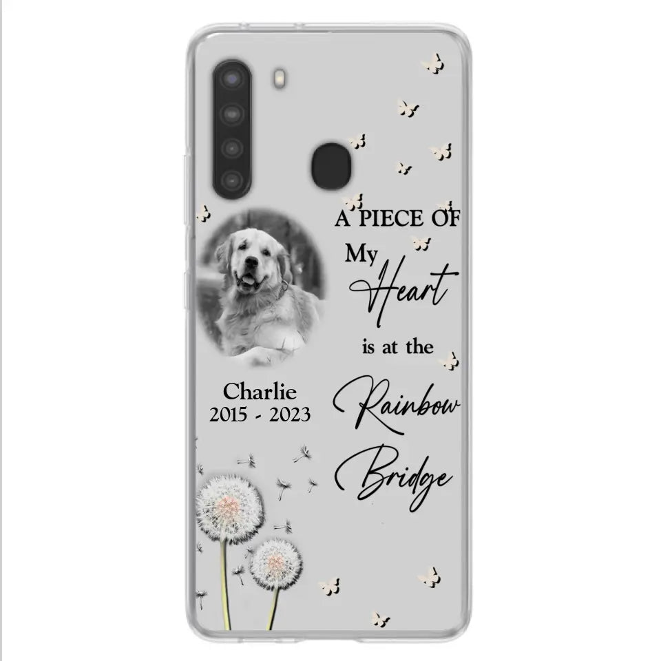 Personalized Memorial Phone Case - Upload Photo - Memorial Gift Idea For Pet Lover - A Piece Of My Heart Is At The Rainbow Bridge - Case For iPhone/Samsung