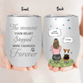 Personalized Memorial Dog Wine Tumbler - Up to 4 Dogs - Gift Idea for Dog Lovers/Owners - The Moment Your Heart Stopped Mine Changed Forever