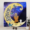 Personalized Pet Mom/Dad Blanket - Up to 4 Pets - Best Gift For Dog/Cat Lovers - I Love You To The Moon And Back