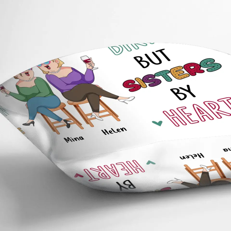 Personalized Old Friends Pillow Cover/Fleece Throw Blanket/Quilt - Gift Idea For Friends/Sisters - Not Sisters By Birth But Sisters By Heart