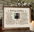Personalized Dog Custom Photo Unframed Poster - Memorial Gift For Dog Mom - Don't Cry Sweet Mama