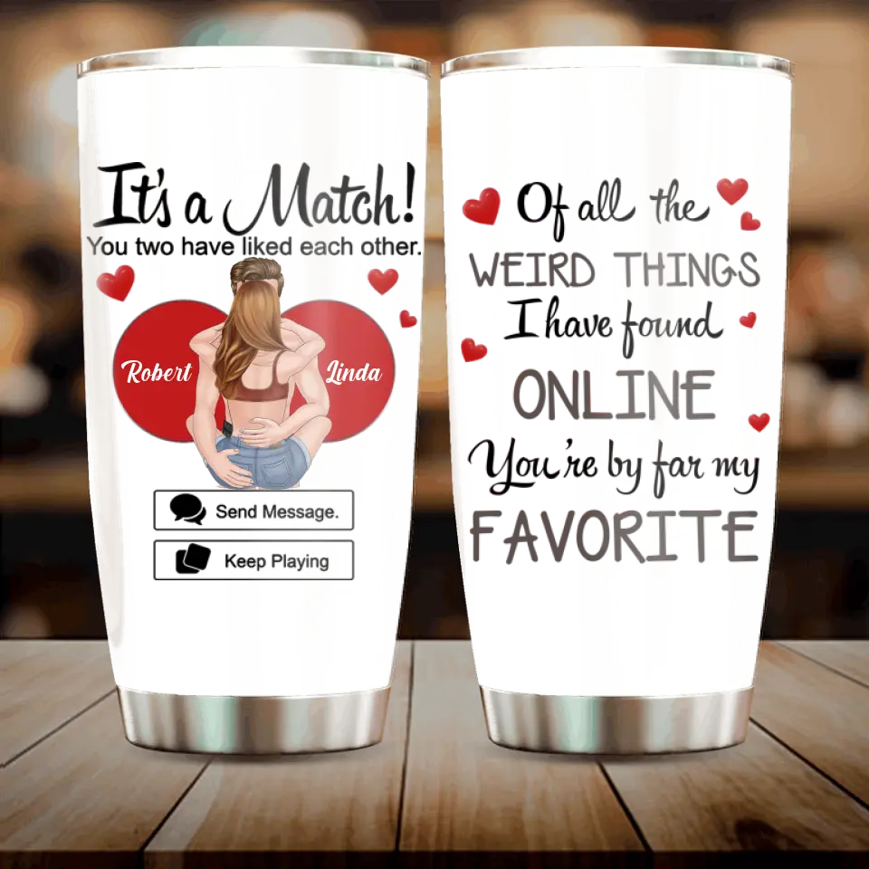 Personalized Couple Tumbler - Gift Idea For Couple/Him/Her/Valentine's Day - You're By Far My Favorite
