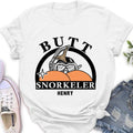 Personalized Butt Snorkeler T-Shirt/Long Sleeve/Sweatshirt/Hoodie - Gift Idea For Couple/Him/Her