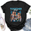 Personalized Couple Together T-Shirt/Long Sleeve/Sweatshirt/Hoodie - Upload Photos - Gift Idea For Couple