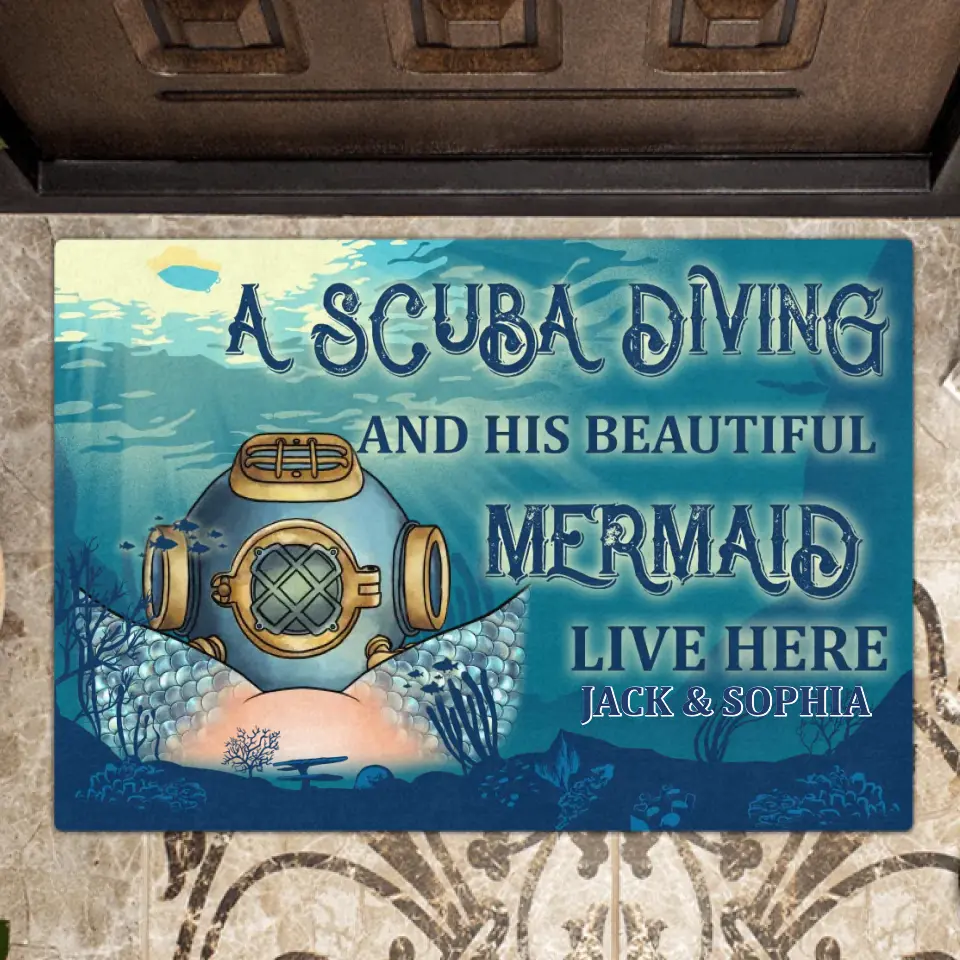 Personalized Funny Doormat - Gift Idea For Couple/Him/Her/Valentine's Day - A Scuba Diver And His Beautiful Mermaid Live Here