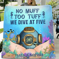 Personalized Funny Couple Fleece Throw Blanket/Quilt - Gift Idea For Couple/Him/Her/Valentine's Day - No Muff Too Tuff We Dive At Five
