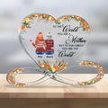 Personalized Mom Acrylic Plaque - Mom with up to 4 Daughters - Mother's Day Gift Idea for Mom from Daughters - To The World You Are A Mother But To Our Family You Are The World