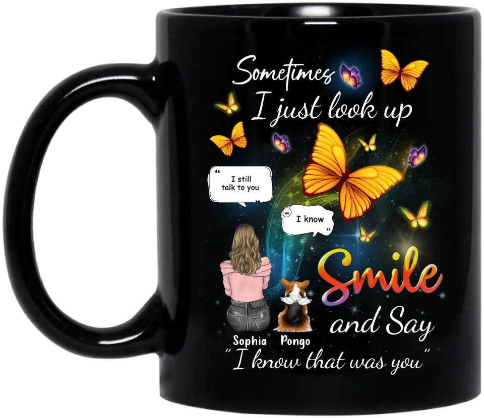 Personalized Memorial Dog Mom Coffee Mug - Gift Idea For Dog Owners - Up to 4 Dogs - Sometimes I Just Look Up