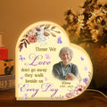 Personalized Memorial Mom Heart Photo Light Box - Memorial Gift Idea For Family Member - Those We Love Don't Go Away They Walk Beside Us Every Day