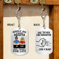 Personalized Dad/Mom And Daughter/Son Aluminum Keychain - Gift Idea For Father's Day From Daughter/Son - Like Father Like Daughter Oh Crap