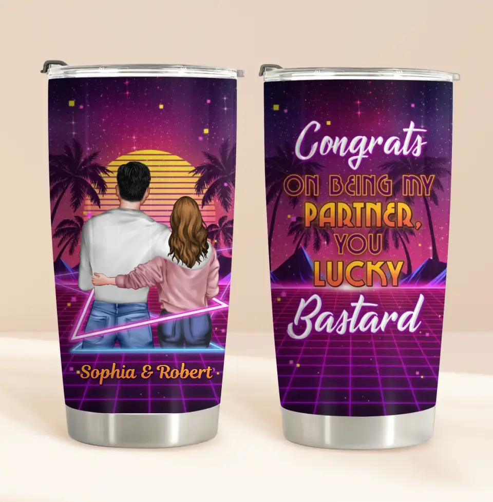 Personalized Couple Tumbler - Gift Idea For Him/Her/Couple/Valentine's Day - Congrats On Being My Partner You Lucky Bastard