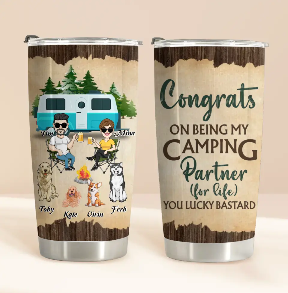 Personalized Couple With Dogs Camping Tumbler - Couple With Up to 4 Dogs - Gift For Couple/Camping/Dog Lover - Congrats On Being My Camping Partner