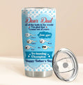 Personalized Dear Dad Tumbler - Gift Idea For Dad/Father's Day - Up to 5 Kids - I'm Glad That I Came Out Of Yours