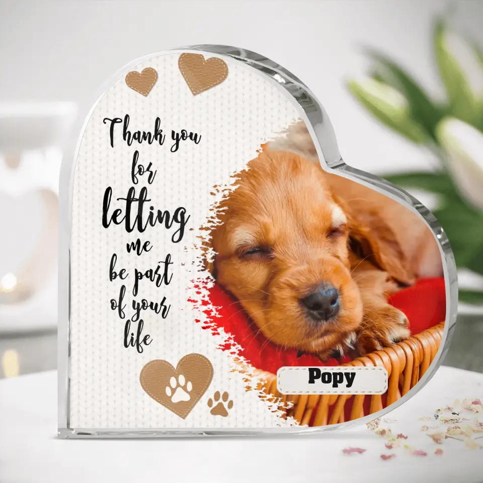 Personalized Memorial Photo Crystal Heart - Memorial Gift Idea For Pet Lover - Thank You For Letting Me Be Part Of Your Life