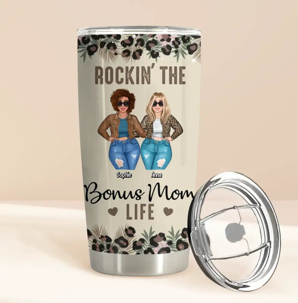 Personalized Bonus Mom Tumbler - Gift Idea For Mother's Day - Rockin' The Bonus Mom Life