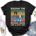 Personalized Bonus Mom Shirt/Hoodie - Gift Idea For Mother's Day - Rockin' The Bonus Mom Life