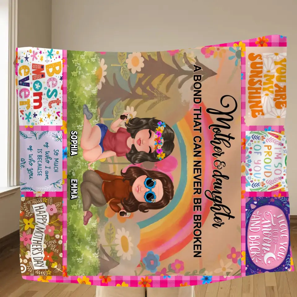 Personalized Mom & Daughter Quilt/Fleece Throw Blanket - Mother's Day Gift Idea To Mom - Mother And Daughter A Bond That Can Never Be Broken