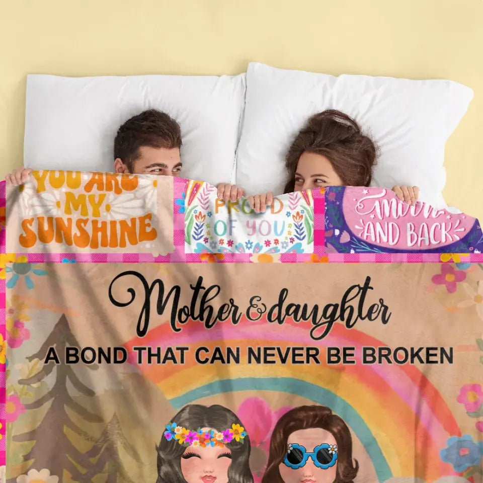 Personalized Mom & Daughter Quilt/Fleece Throw Blanket - Mother's Day Gift Idea To Mom - Mother And Daughter A Bond That Can Never Be Broken